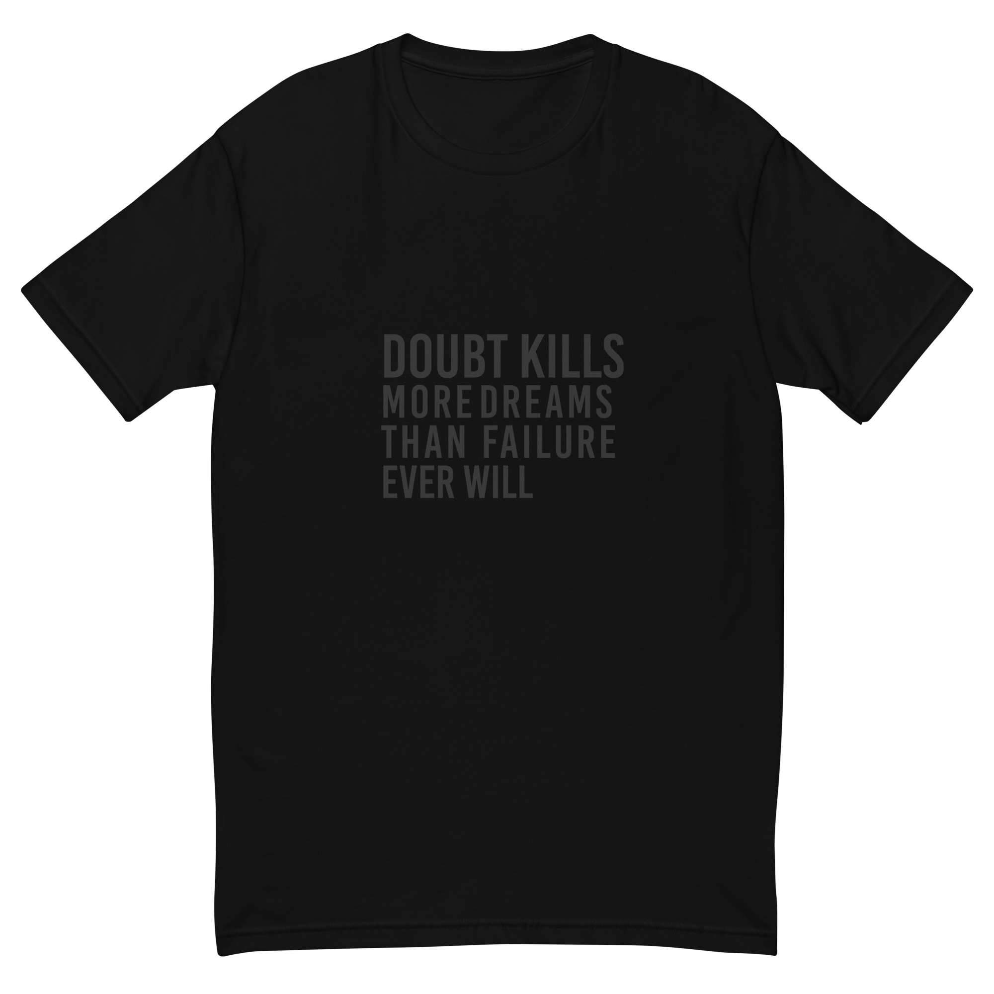 Doubt Kills More Dreams No Image - Image 2