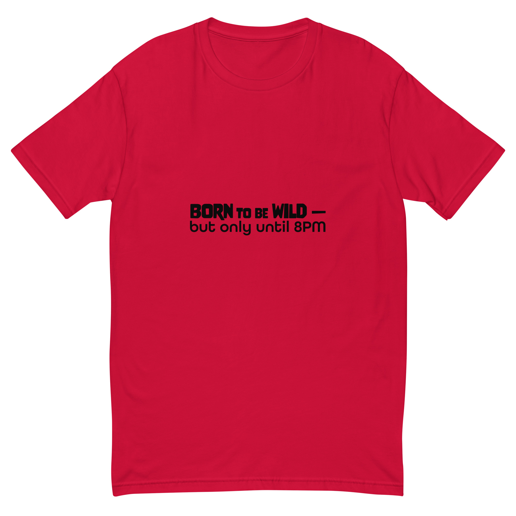 Born to be wild No Image - Image 6